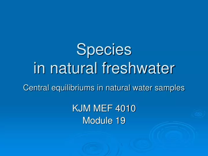 species in natural freshwater central equilibriums in natural water samples