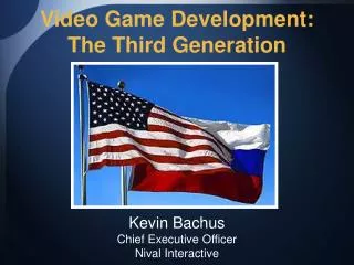 Video Game Development: The Third Generation