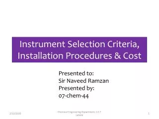 Instrument Selection Criteria, Installation Procedures &amp; Cost