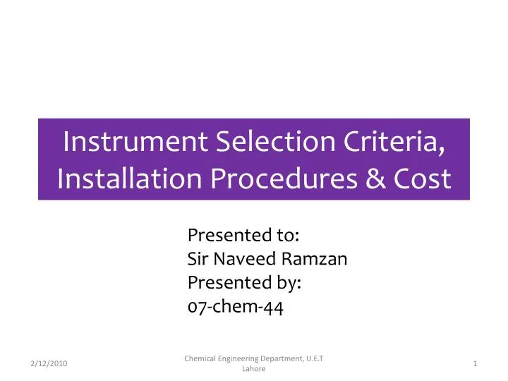 instrument selection criteria installation procedures cost