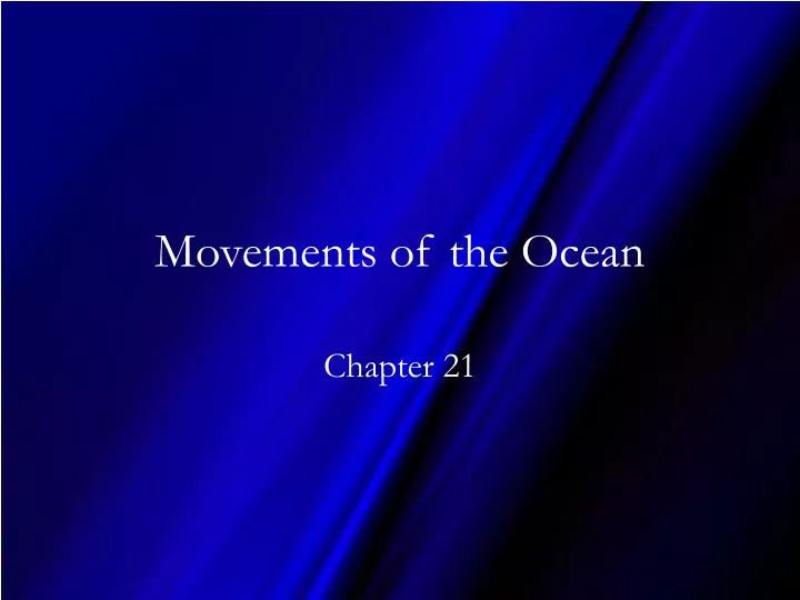 movements of the ocean