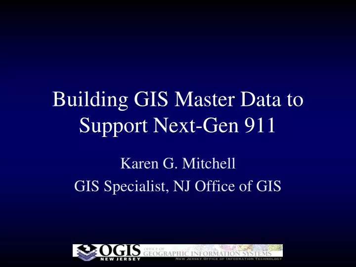 building gis master data to support next gen 911