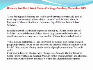 Honesty And Hard Work Shows On Stage-Sandeep Marwah at KPS