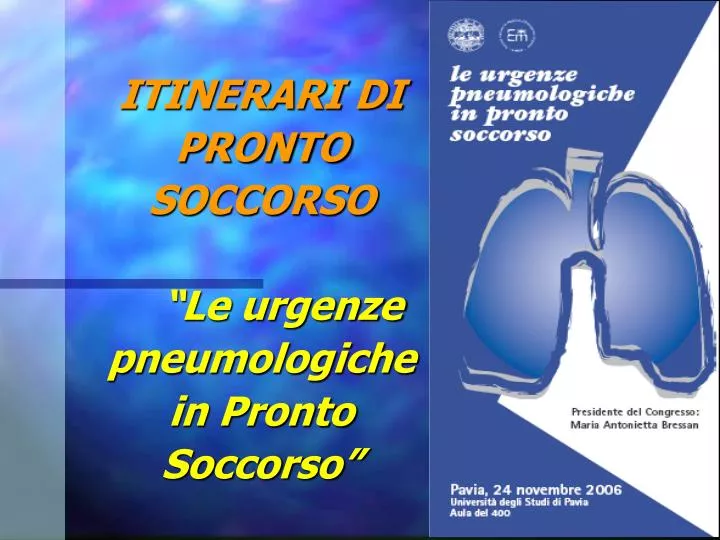 itinerari di pronto soccorso le urgenze pneumologiche in pronto soccorso