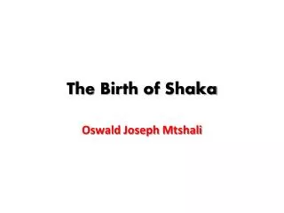 The Birth of Shaka