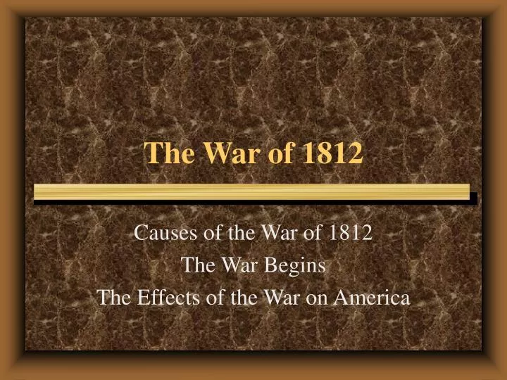 the war of 1812