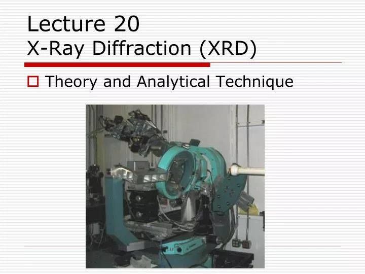 lecture 20 x ray diffraction xrd