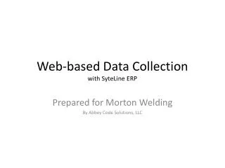 Web-based Data Collection with SyteLine ERP