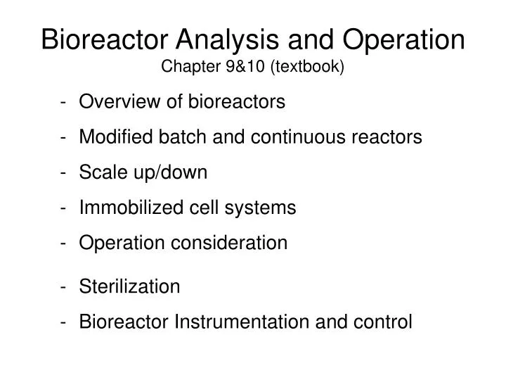 bioreactor analysis and operation chapter 9 10 textbook