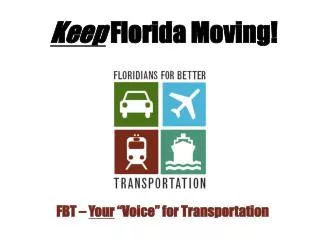 FBT – Your “Voice” for Transportation