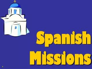 Spanish Missions