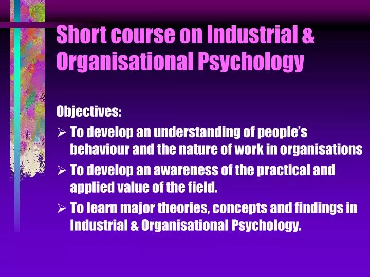 short course on industrial organisational psychology