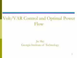 Volt/VAR Control and Optimal Power Flow