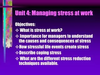 Unit 4: Managing stress at work