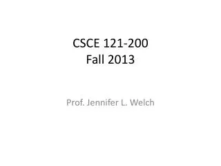 CSCE 121-200 Fall 2013