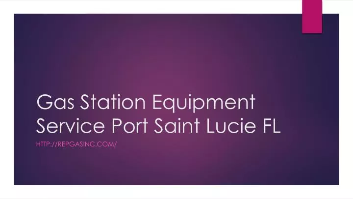 gas station equipment service port saint lucie fl