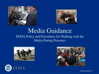 Media Guidance FEMA Policy and Procedures for Working with the Media During Disasters