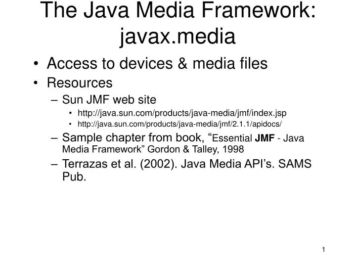 the java media framework javax media