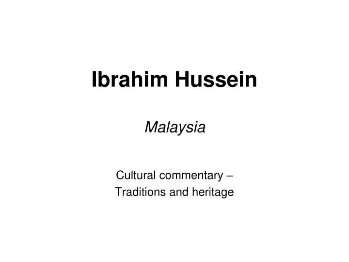 ibrahim hussein malaysia