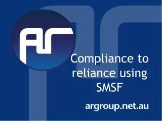 Compliance to reliance using SMSF