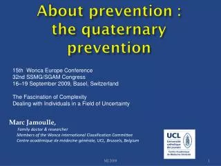 About prevention : the quaternary prevention