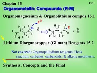 Organometallic Compounds (R-M)