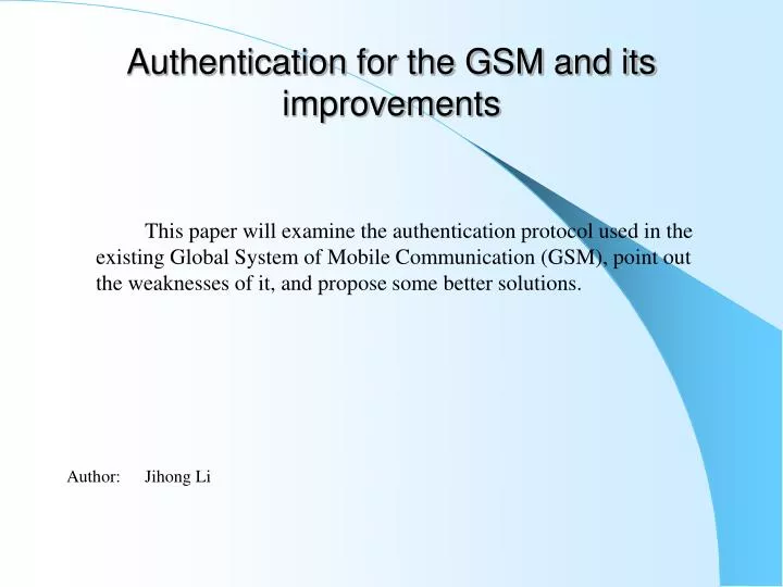 authentication for the gsm and its improvements