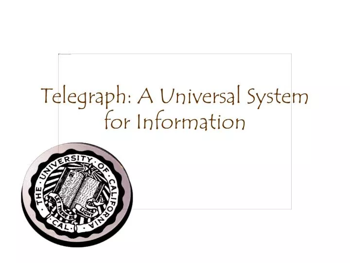 telegraph a universal system for information