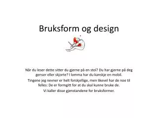 bruksform og design