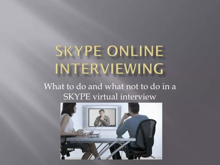skype online interviewing