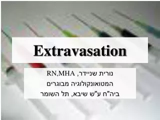 extravasation