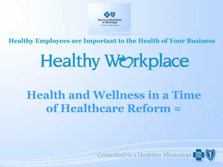 health and wellness in a time of healthcare reform