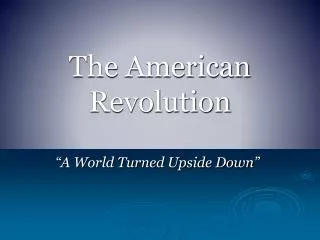 The American Revolution