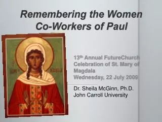 Remembering the Women Co -Workers of Paul