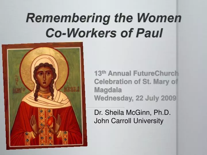 remembering the women co workers of paul
