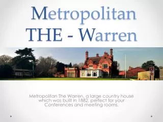 Event Venues Bromley - Metropolitan THE - Warren