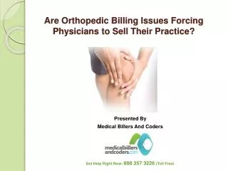 Are Orthopedic Billing Issues Forcing Physicians to Sell The