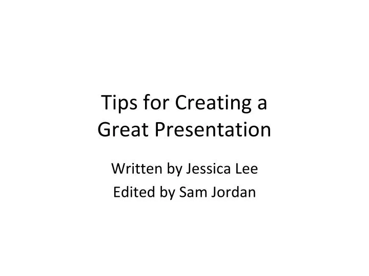 tips for creating a great presentation