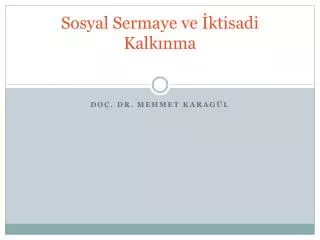 sosyal sermaye ve ktisadi kalk nma