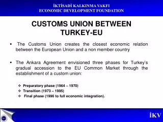 CUSTOMS UNION BETWEEN TURKEY-EU