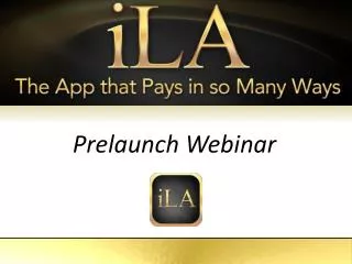 iLA The App That Pays in so Many Ways