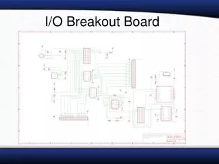 I/O Breakout Board