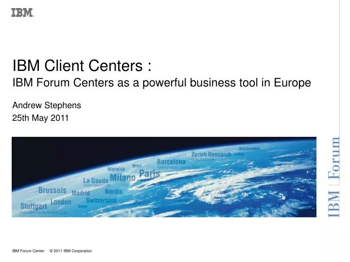 ibm client centers ibm forum centers as a powerful business tool in europe