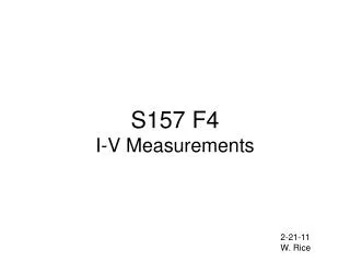 S157 F4 I-V Measurements