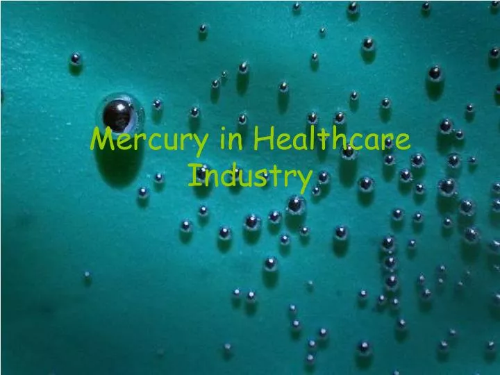 mercury in healthcare industry