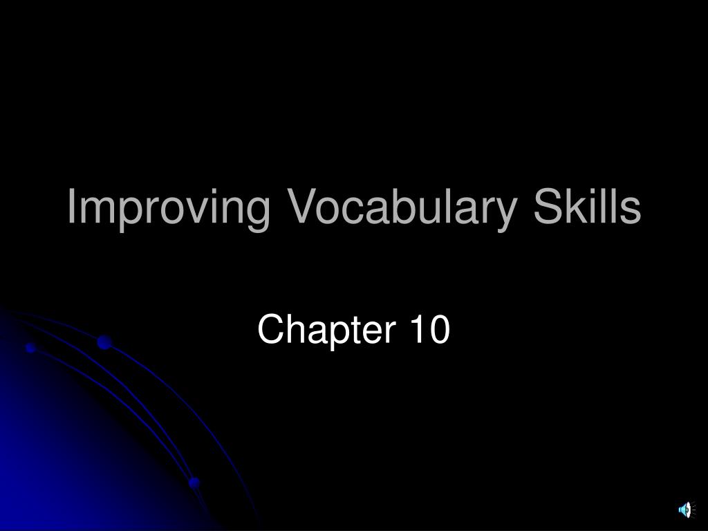 PPT - Improving Vocabulary Skills PowerPoint Presentation, free ...