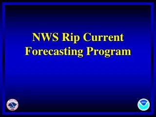 NWS Rip Current Forecasting Program