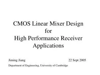 CMOS Linear Mixer Design for High Performance Receiver Applications