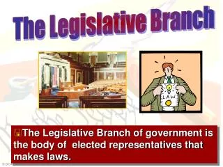 The Legislative Branch