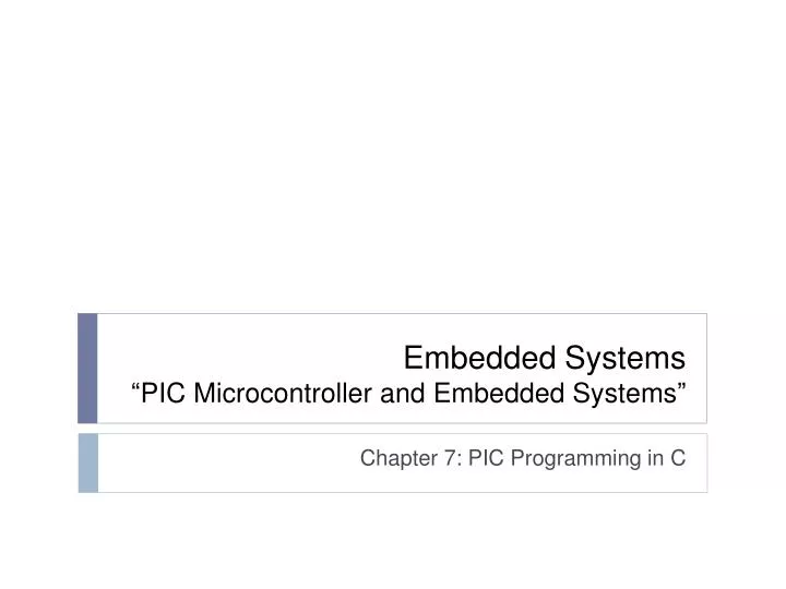 embedded systems pic microcontroller and embedded systems